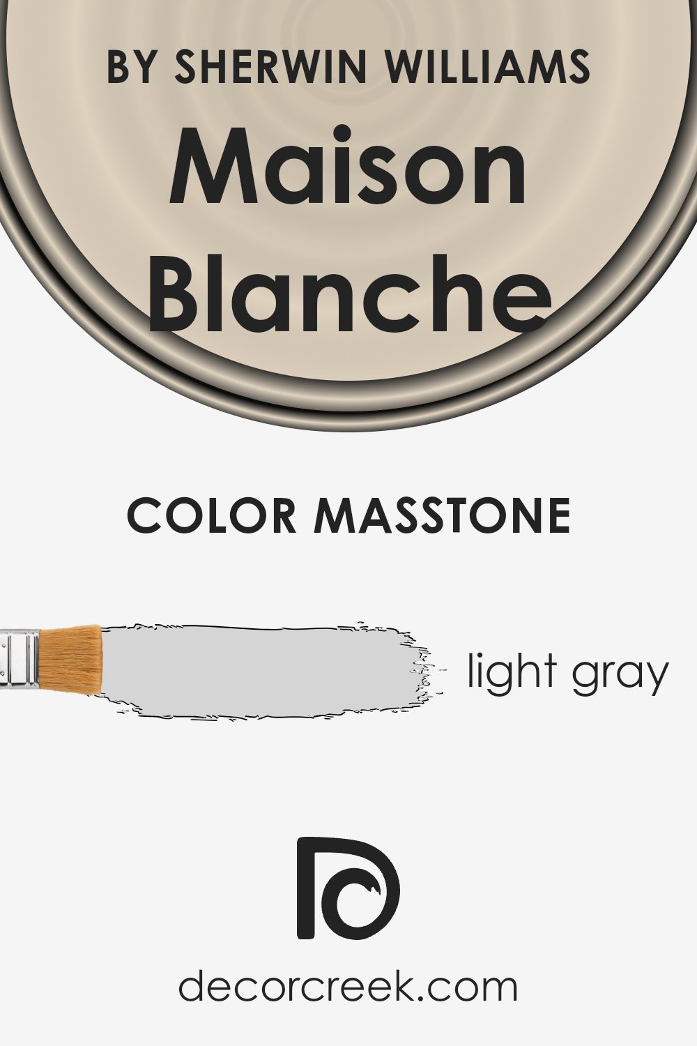 what_is_the_masstone_of_maison_blanche_sw_7526