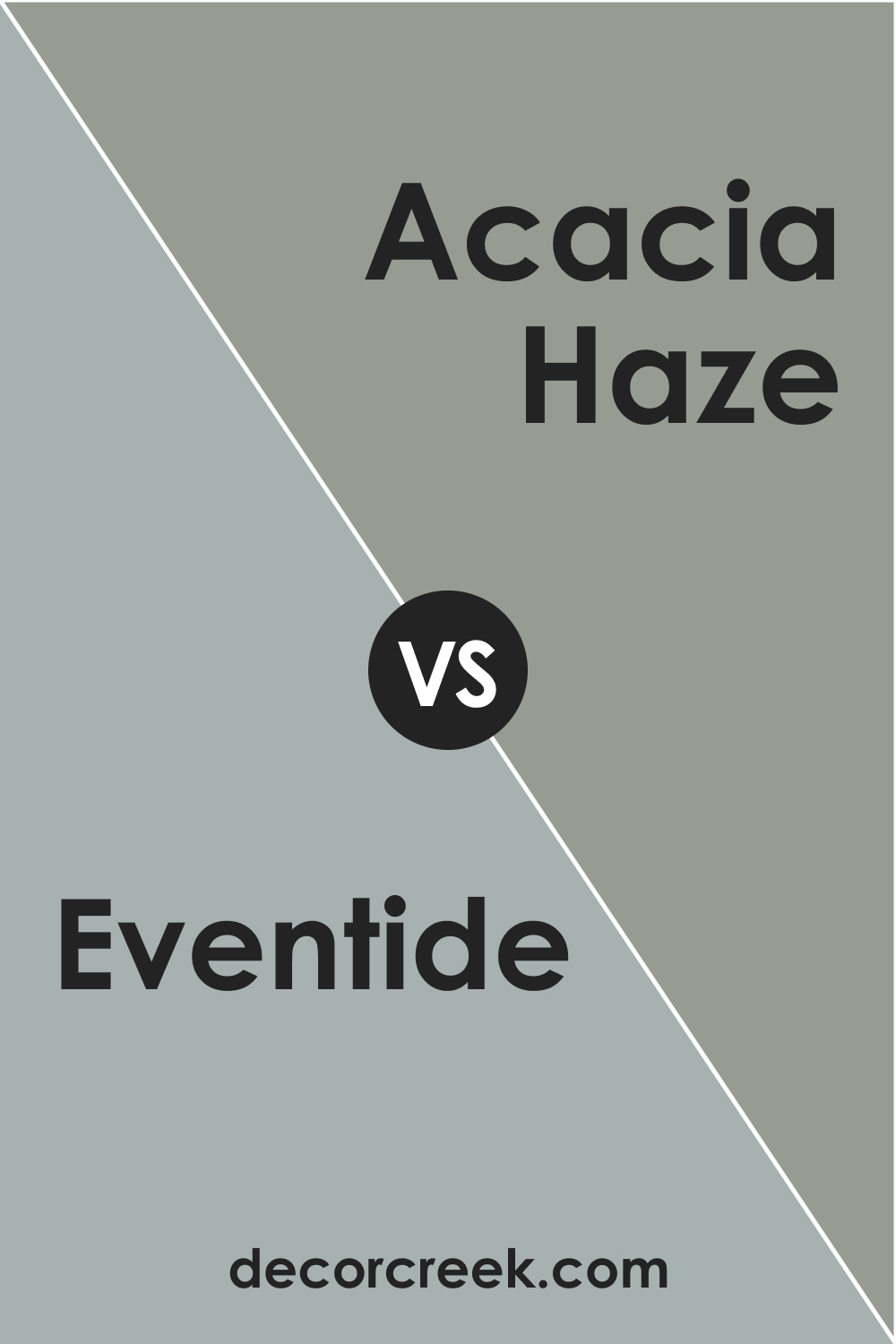 Eventide SW 9643 vs Acacia Haze (SW 9132)