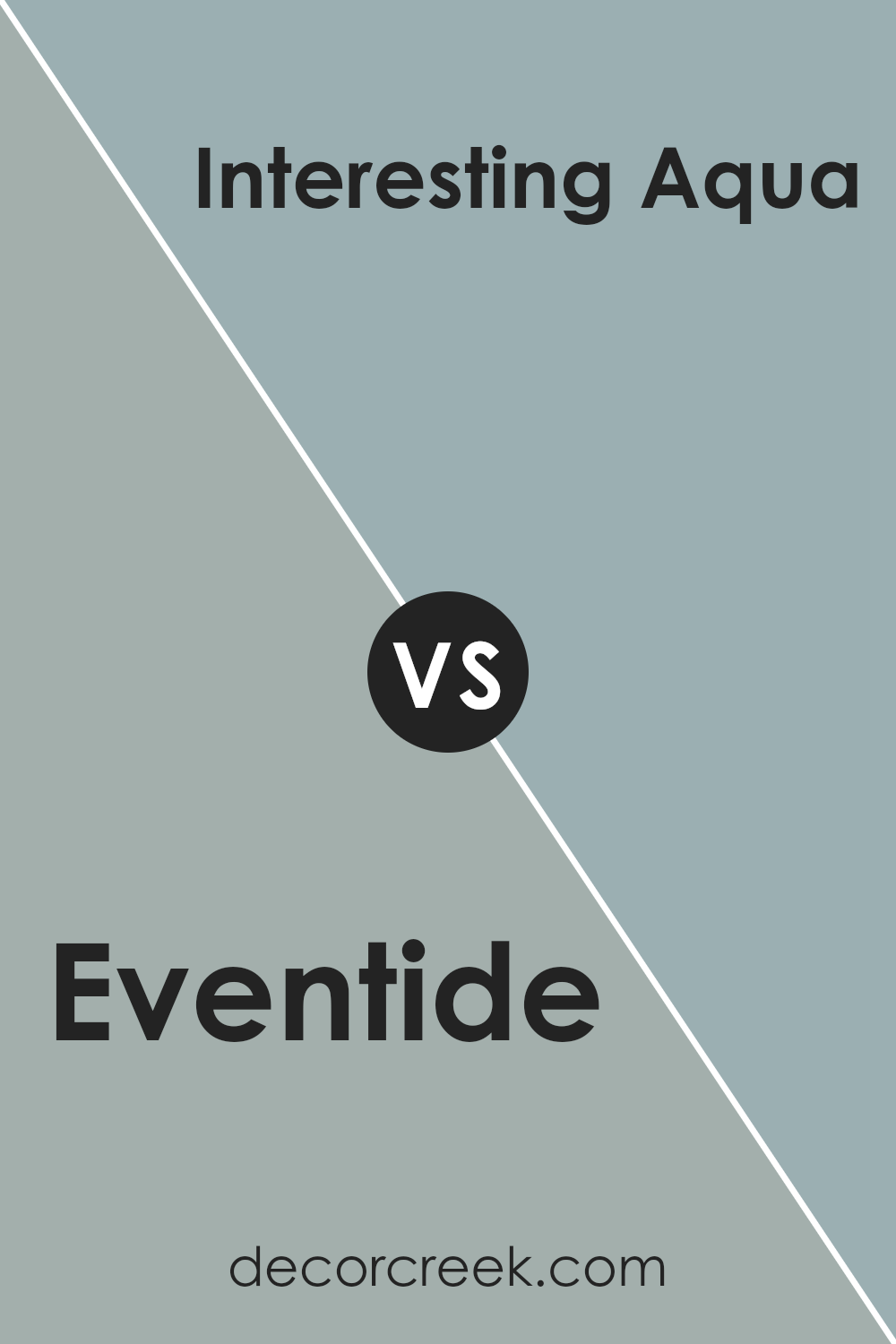 eventide_sw_9643_vs_interesting_aqua_sw_6220