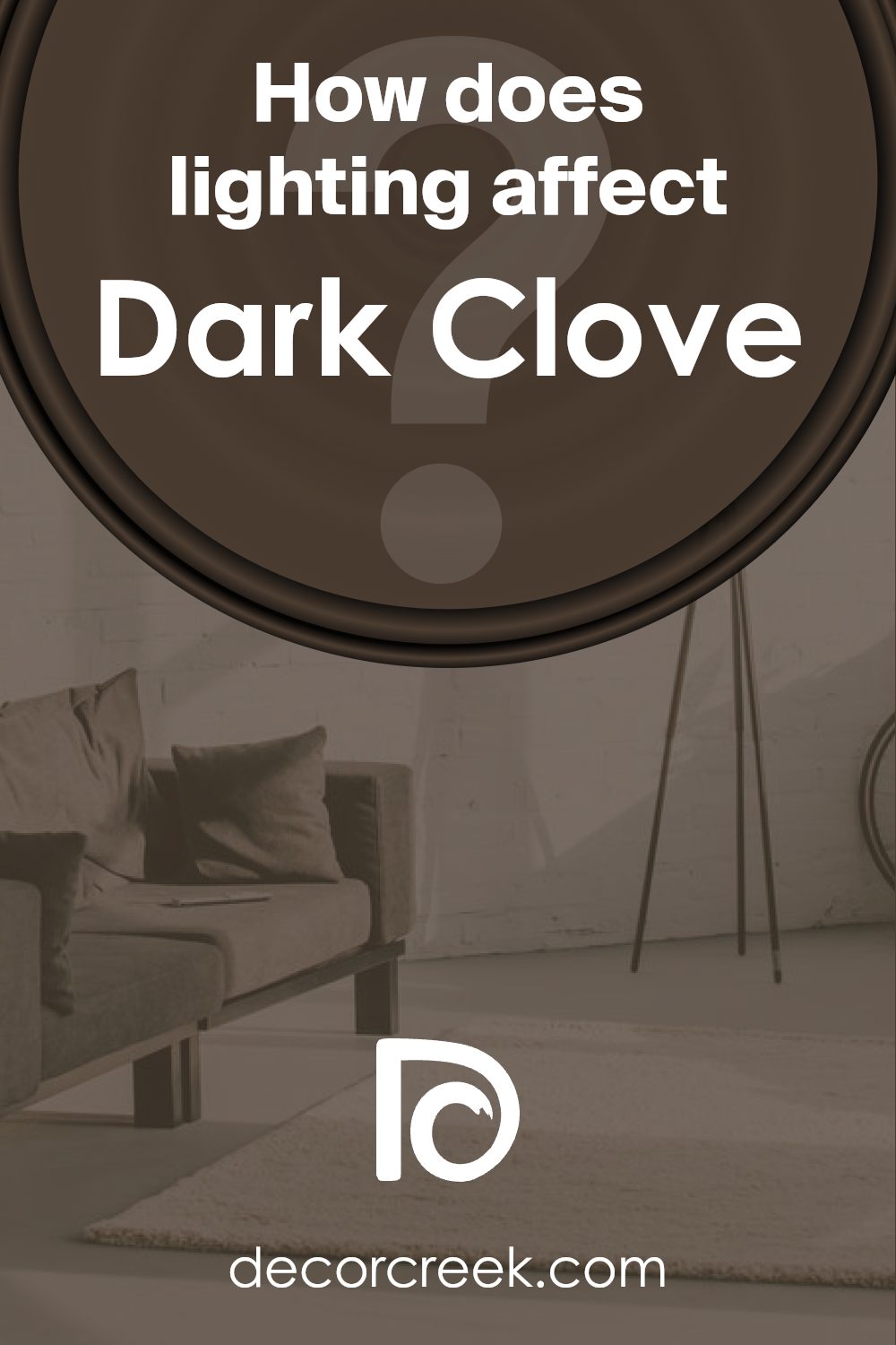 how_does_lighting_affect_dark_clove_sw_9183