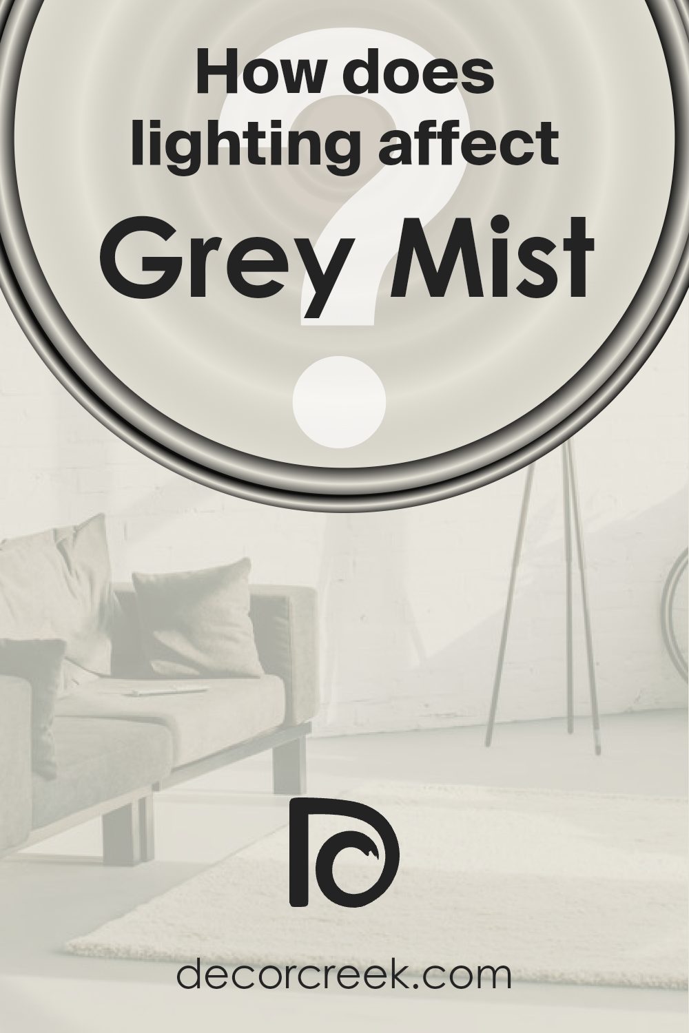 how_does_lighting_affect_grey_mist_sw_9625