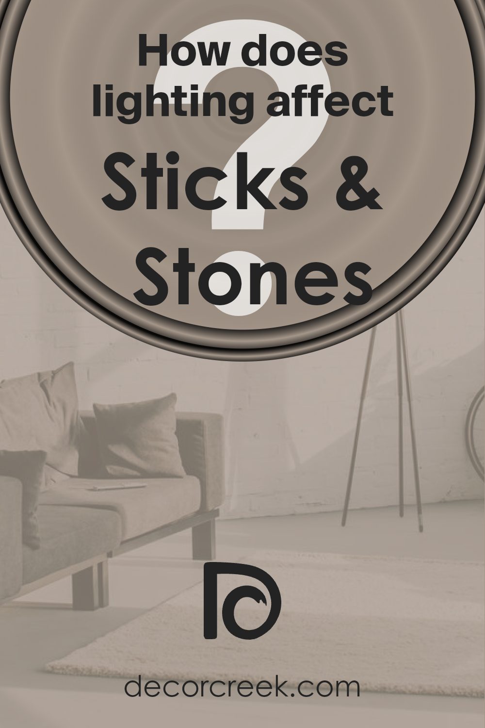 how_does_lighting_affect_sticks_stones_sw_7503