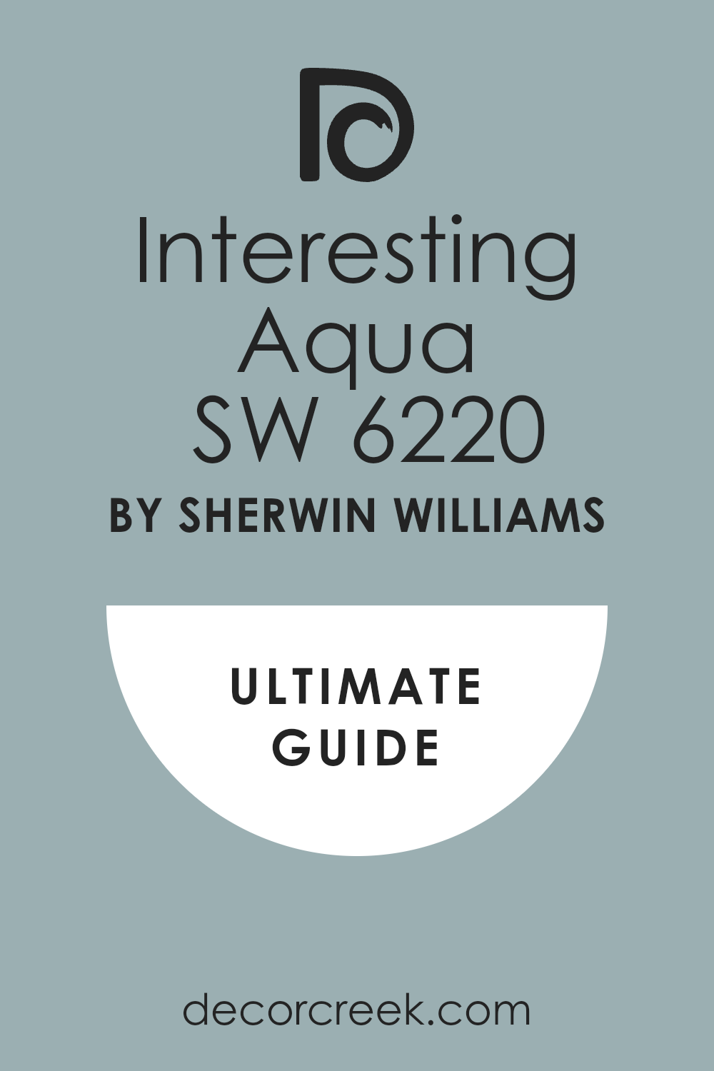 interesting_aqua_sw_6220_paint_color_by_sherwin_williams_ultimate_guide