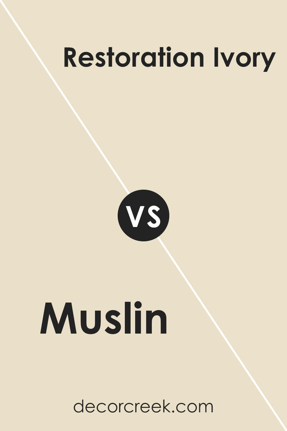 muslin_sw_6133_vs_restoration_ivory_sw_6413