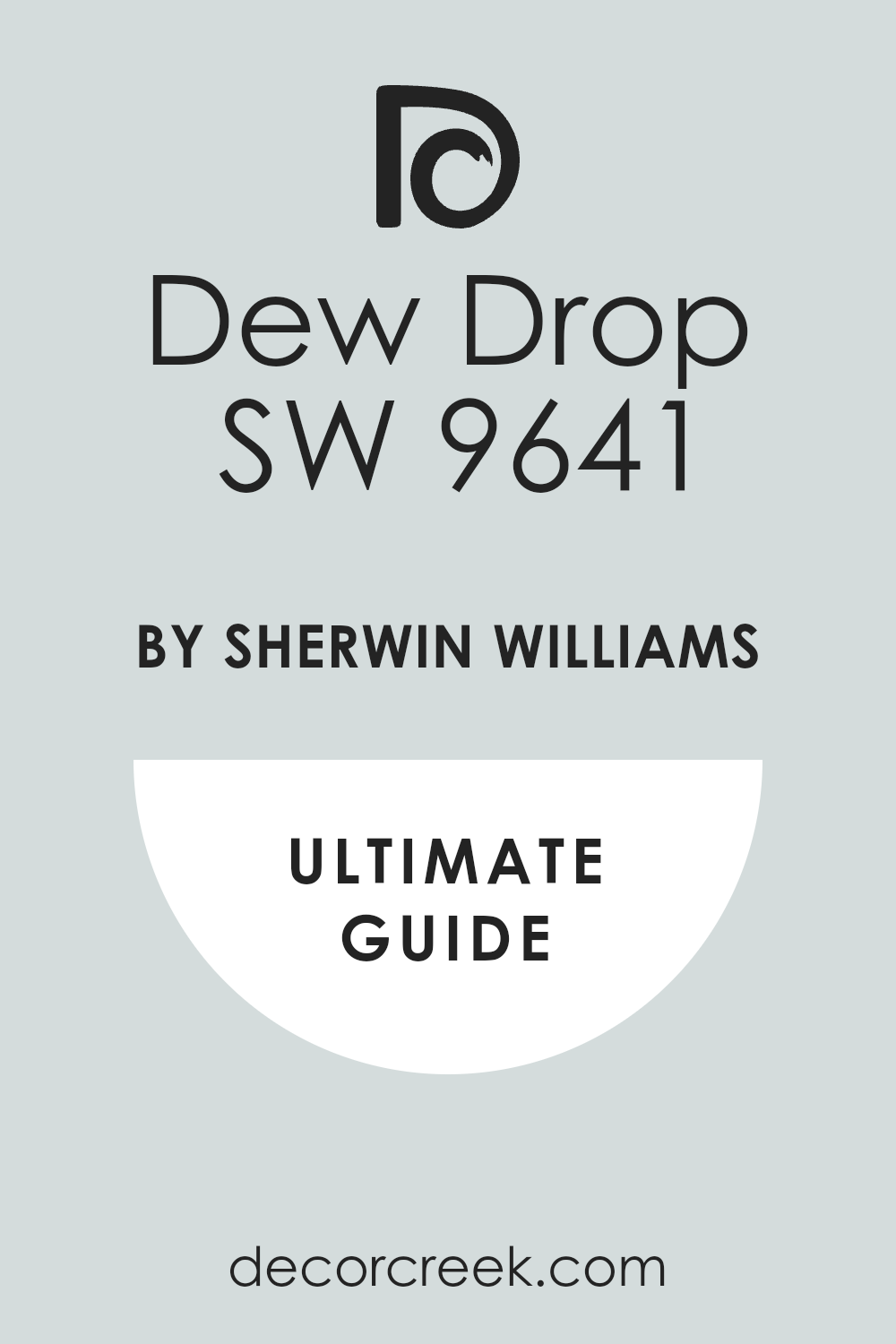 dew_drop_sw_9641_paint_color_by_sherwin_williams_ultimate_guide
