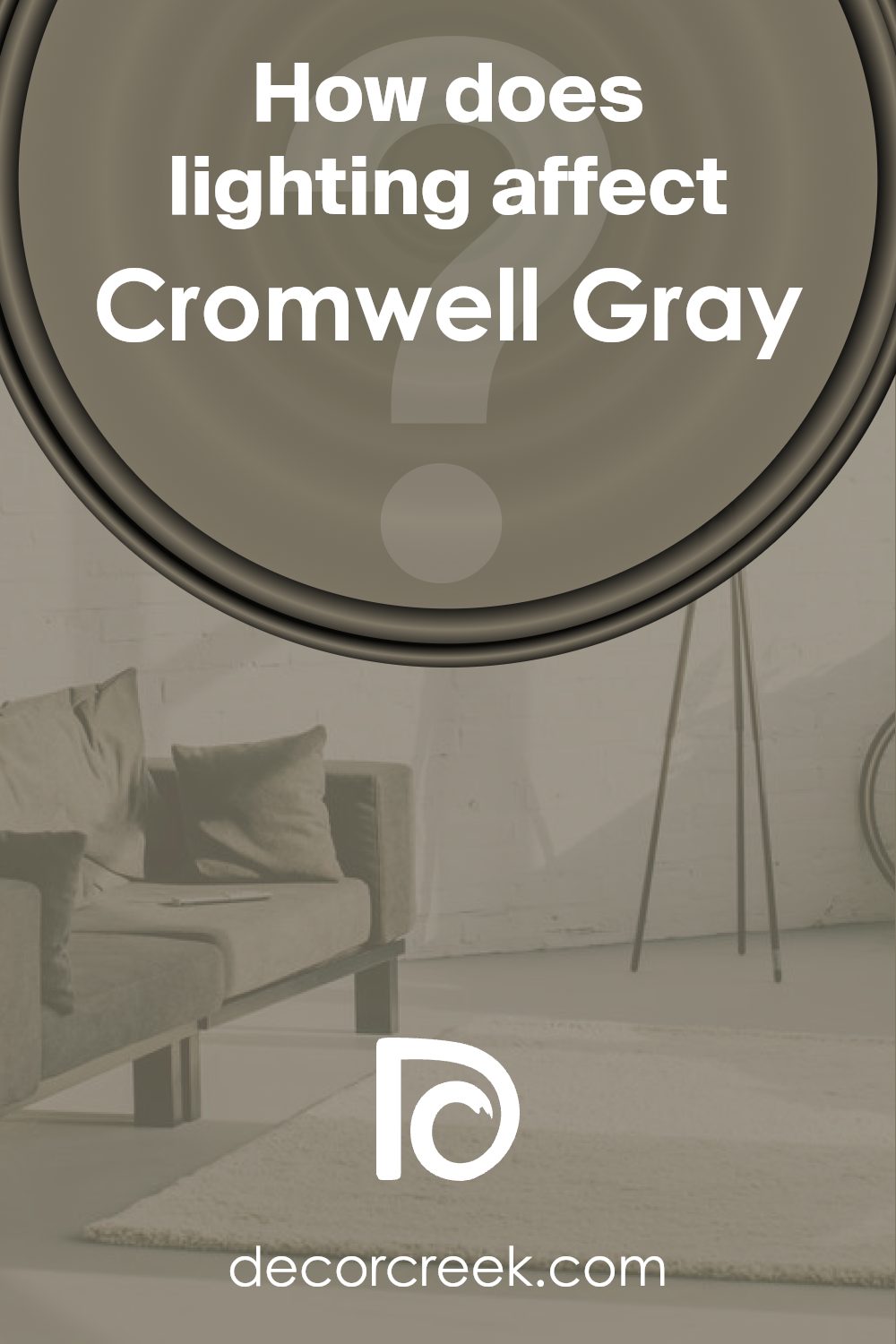 how_does_lighting_affect_cromwell_gray_hc_103