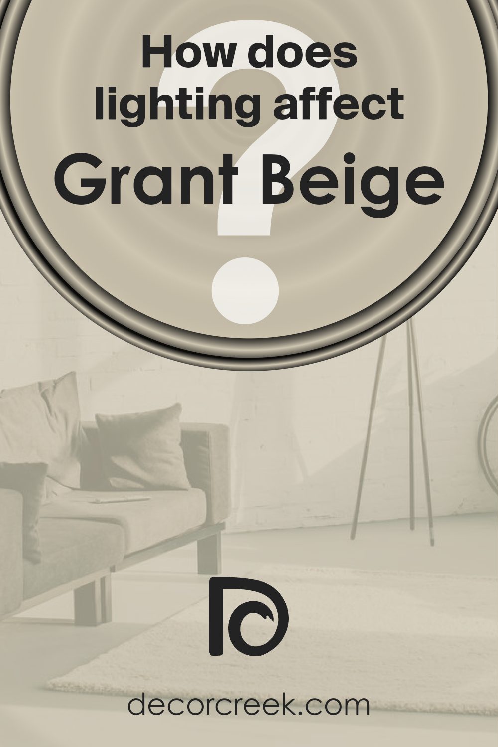 how_does_lighting_affect_grant_beige_hc_83