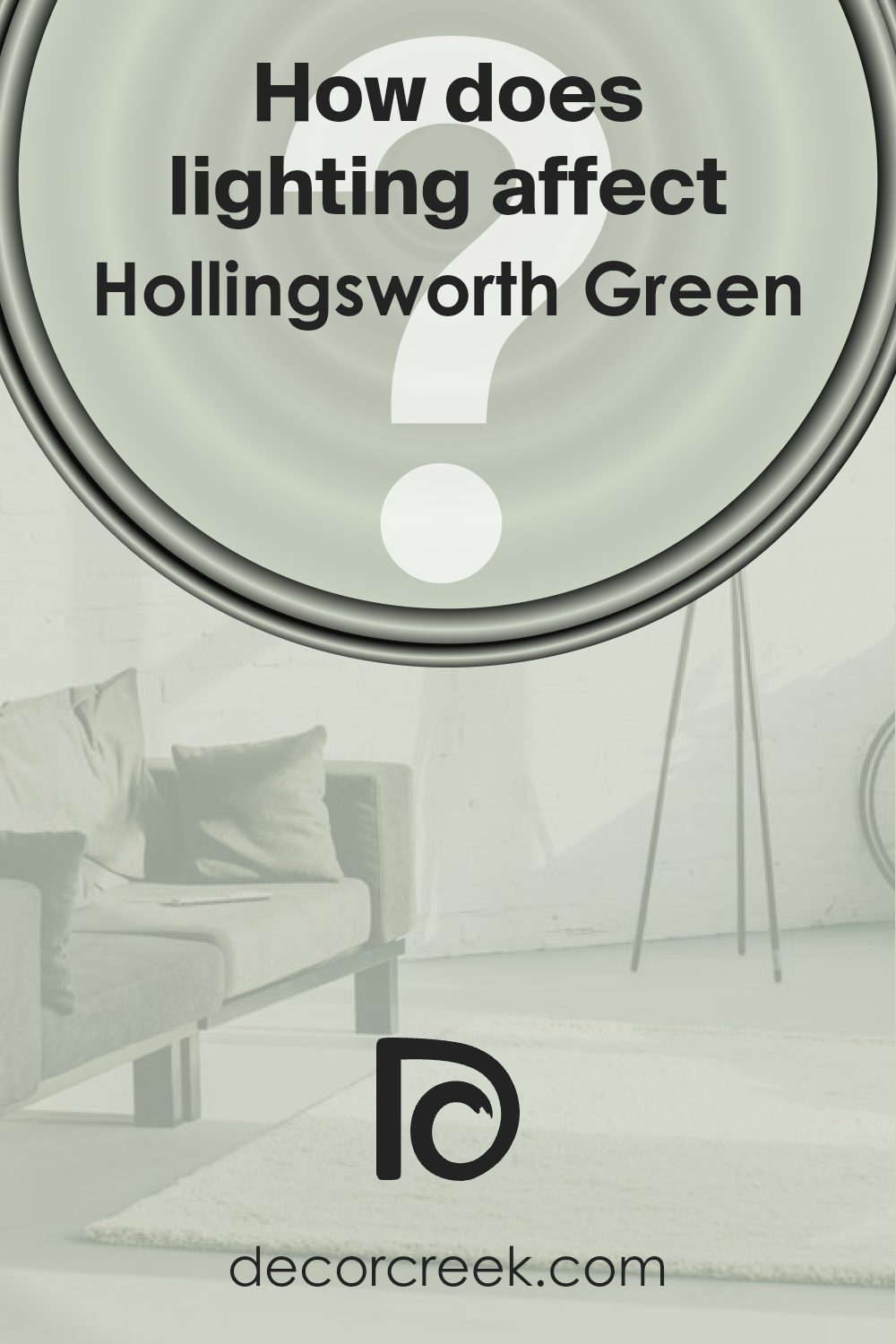 how_does_lighting_affect_hollingsworth_green_hc_141