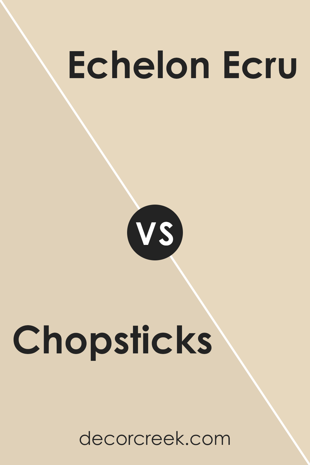 chopsticks_sw_7575_vs_echelon_ecru_sw_7574