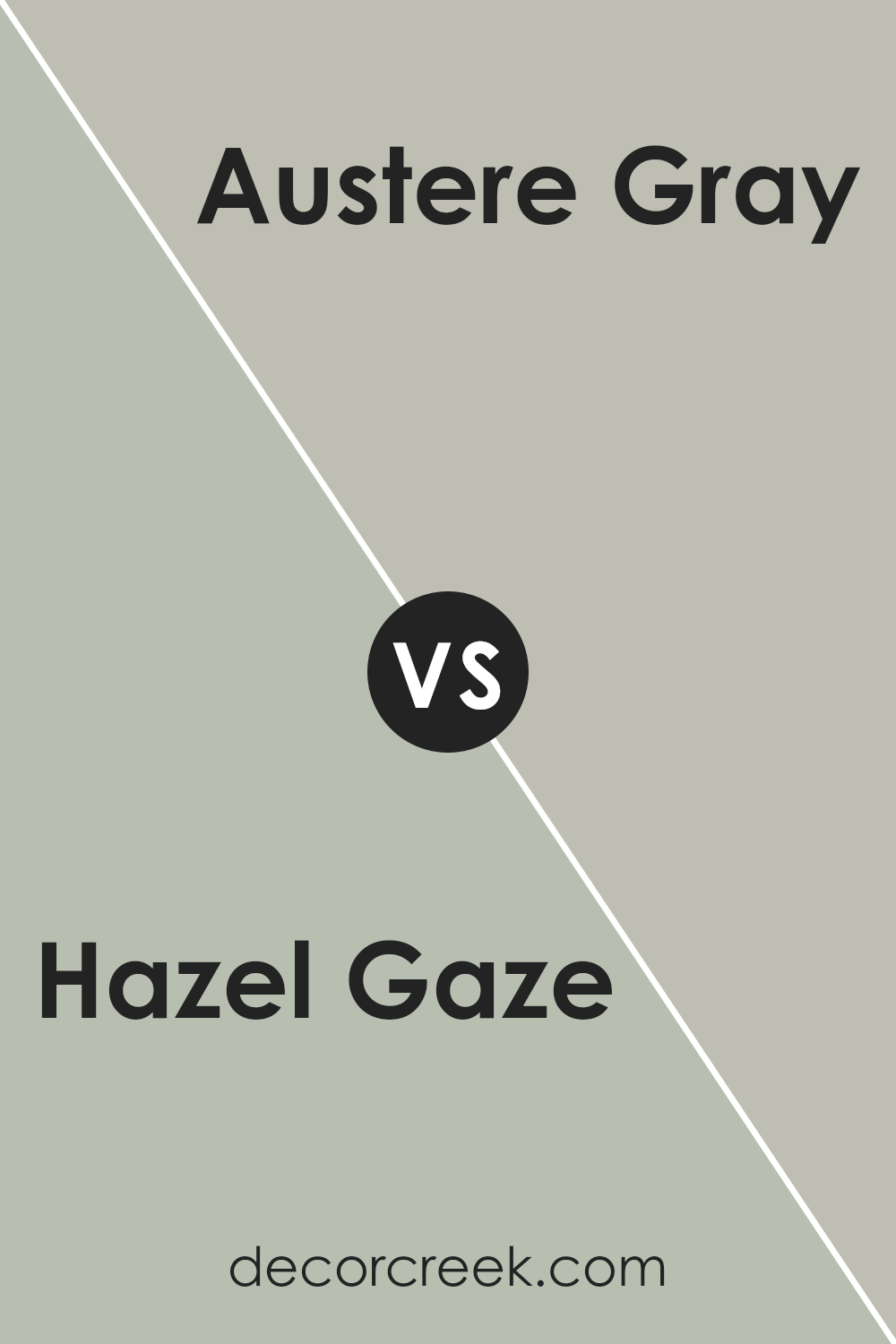 hazel_gaze_sw_9652_vs_austere_gray_sw_6184