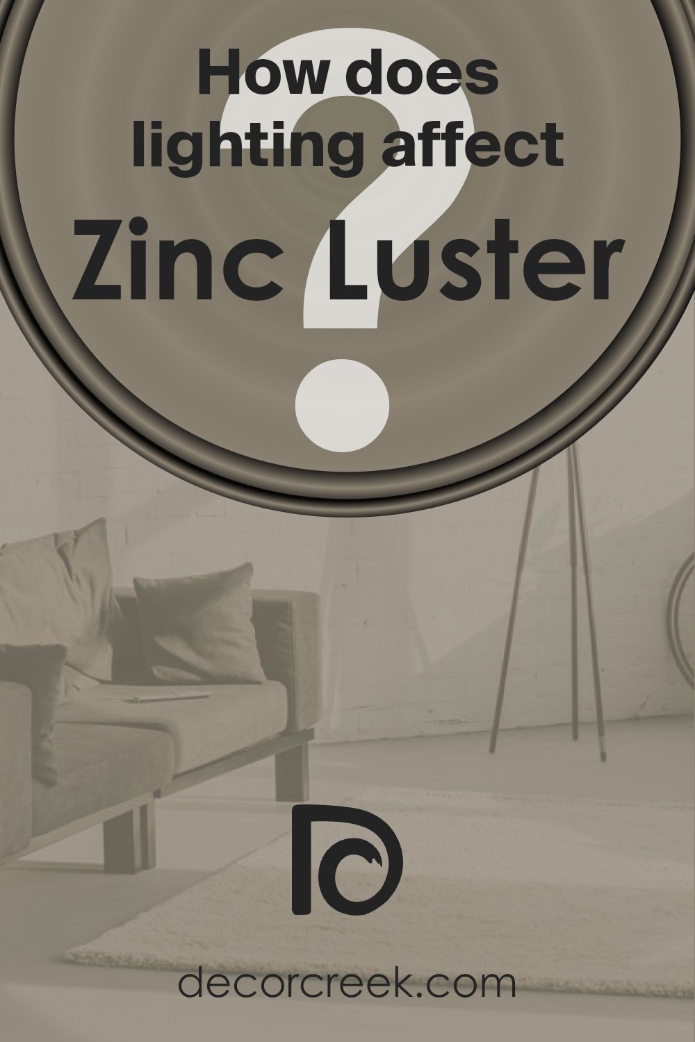 how_does_lighting_affect_zinc_luster_sw_9514