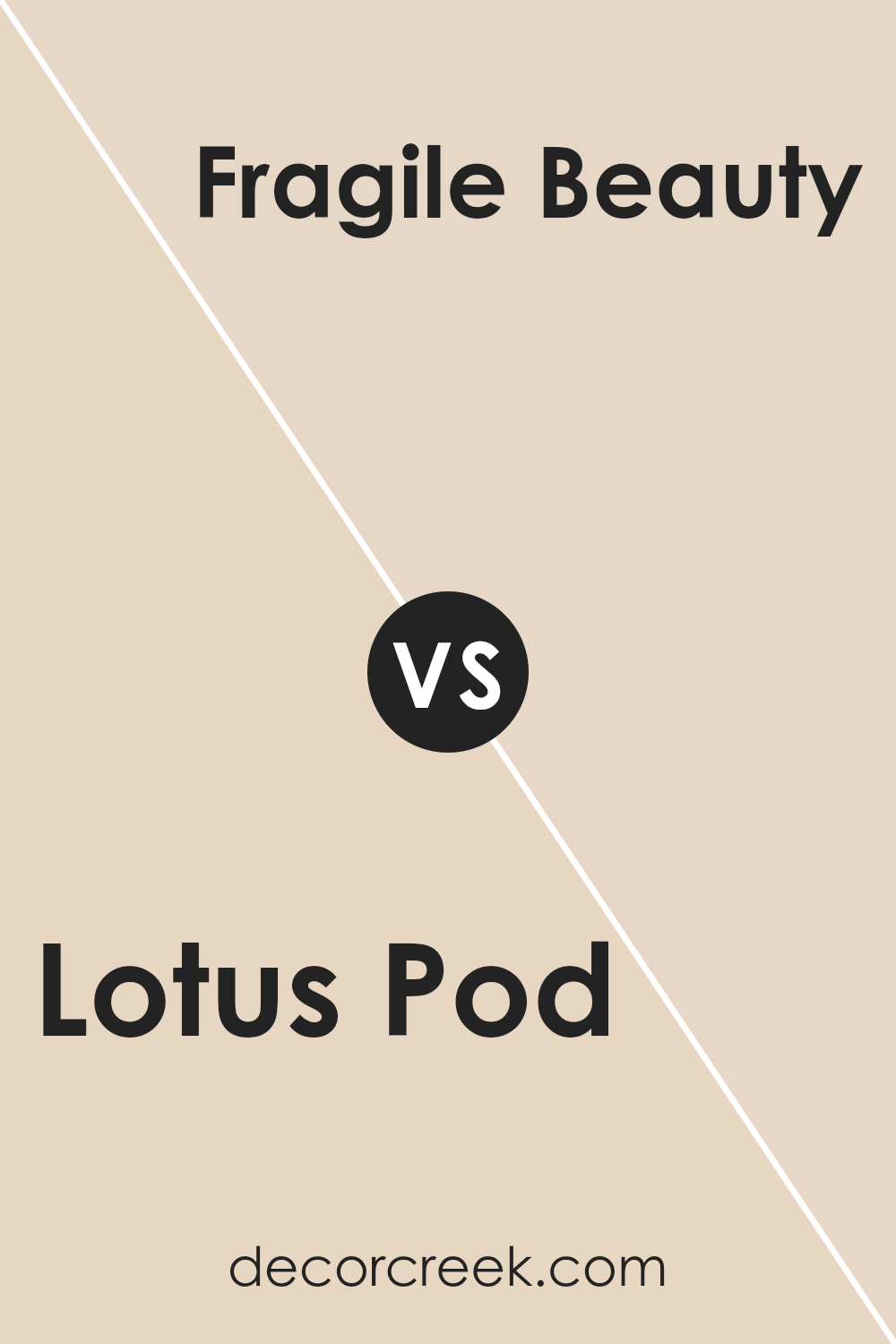 lotus_pod_sw_7572_vs_fragile_beauty_sw_7553