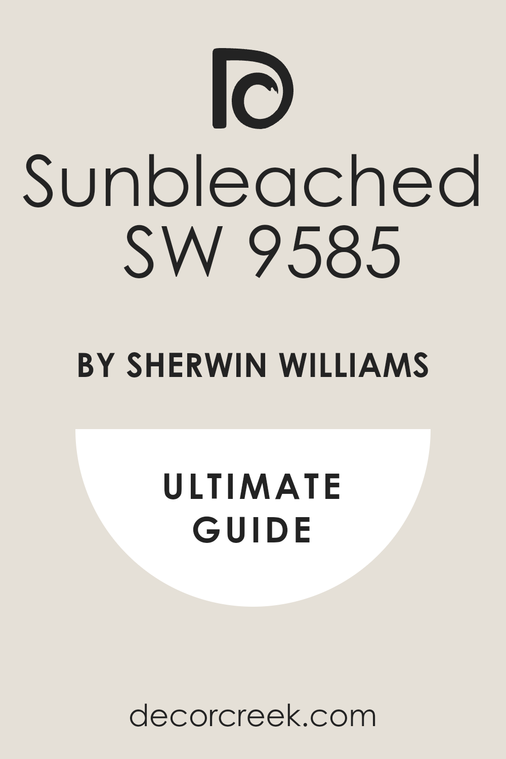 sunbleached_sw_9585_paint_color_by_sherwin_williams_ultimate_guide