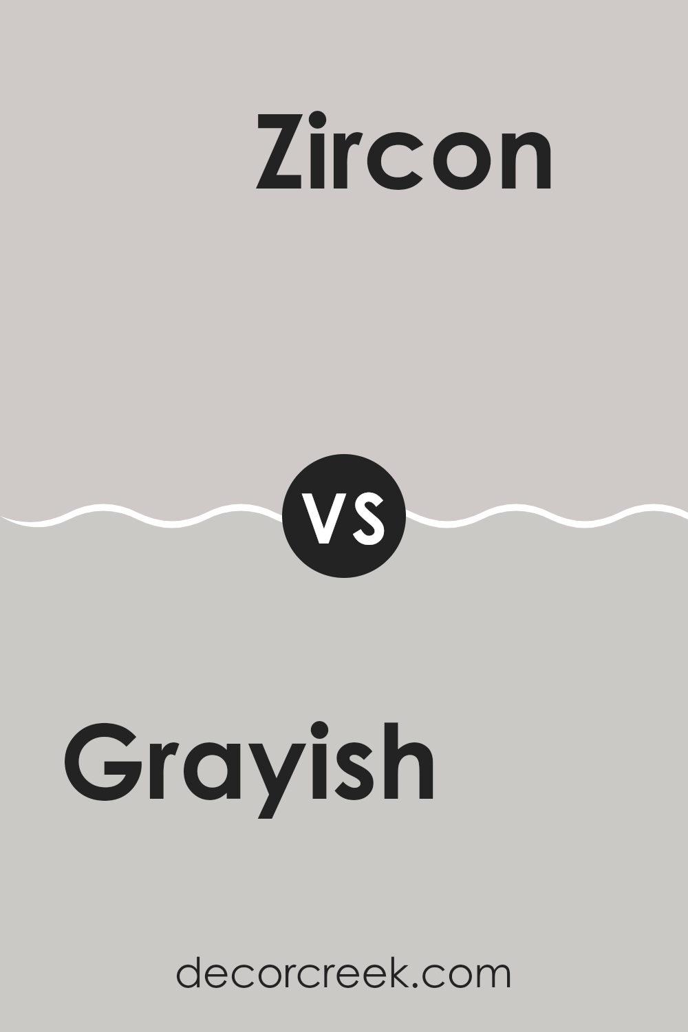 grayish_sw_6001_vs_zircon_sw_7667