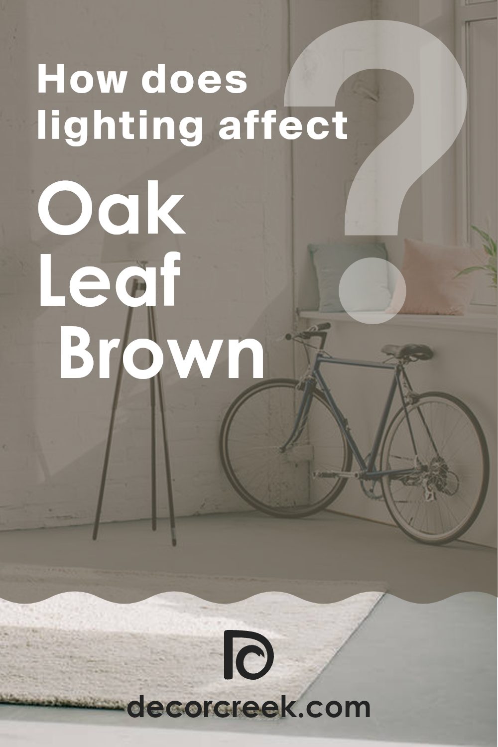 how_does_lighting_affect_oak_leaf_brown_sw_7054