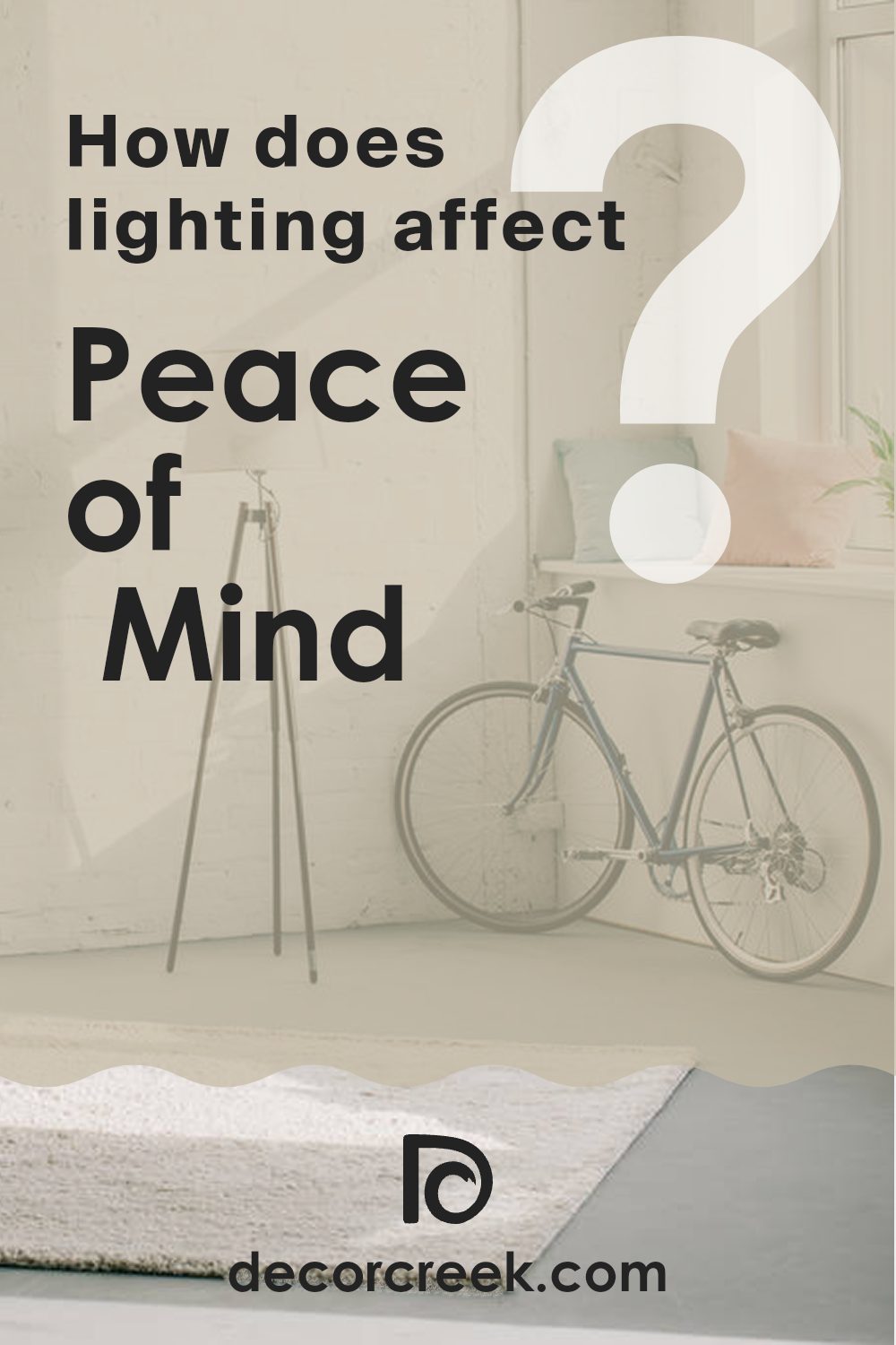 how_does_lighting_affect_peace_of_mind_sw_9510