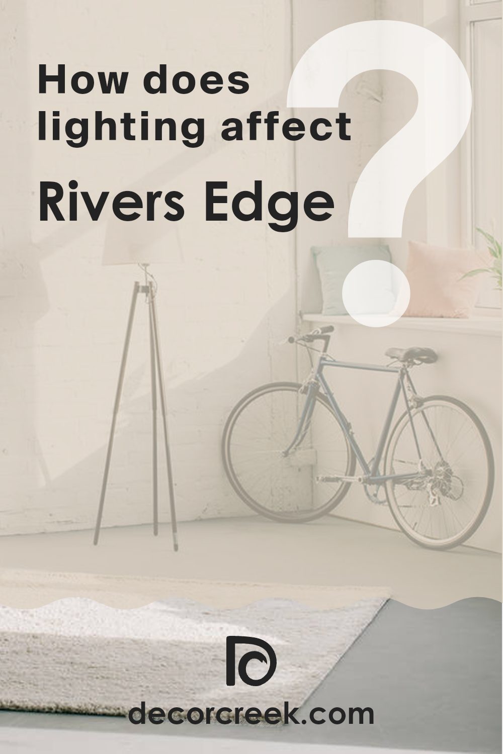how_does_lighting_affect_rivers_edge_sw_7517