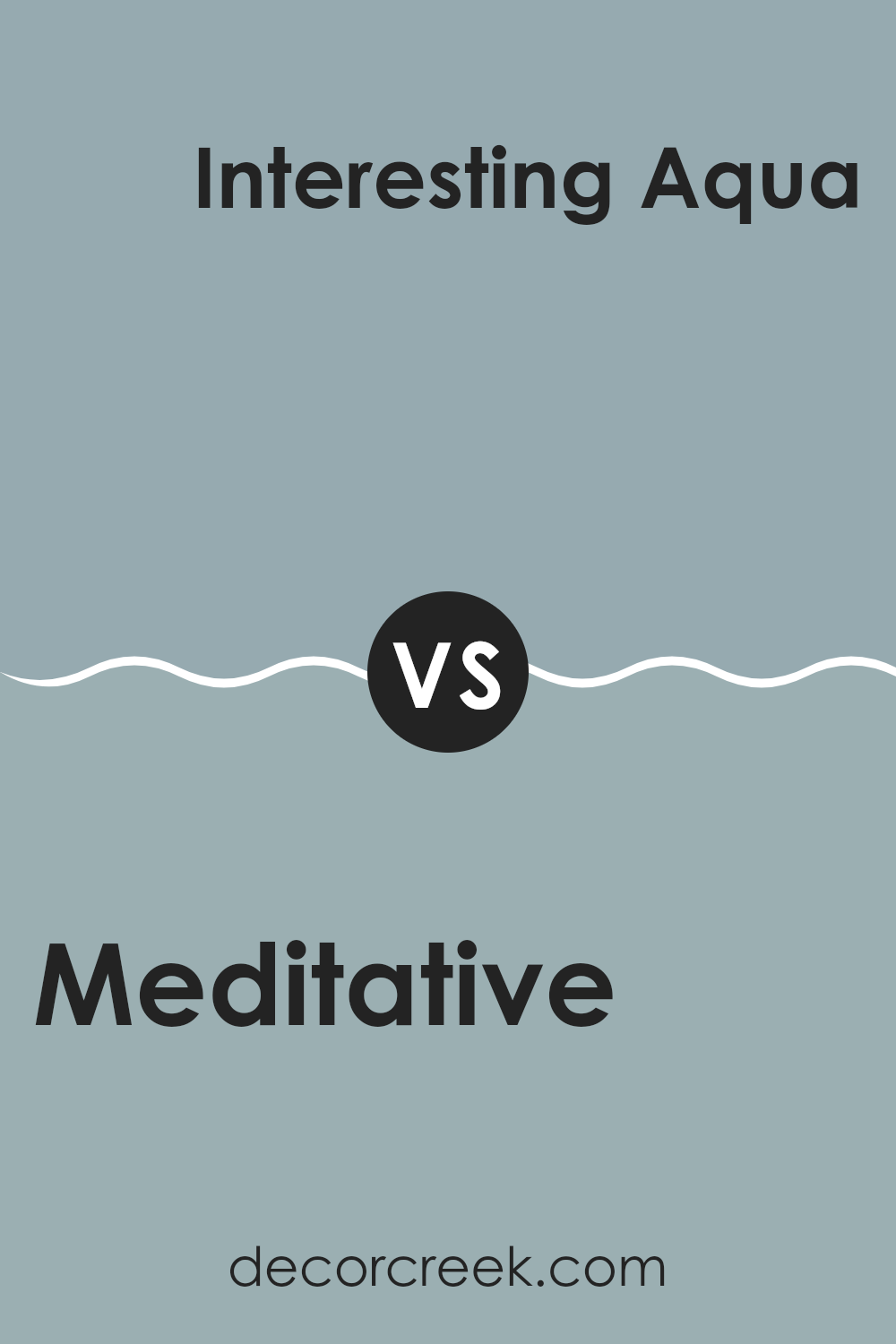 meditative_sw_6227_vs_interesting_aqua_sw_6220