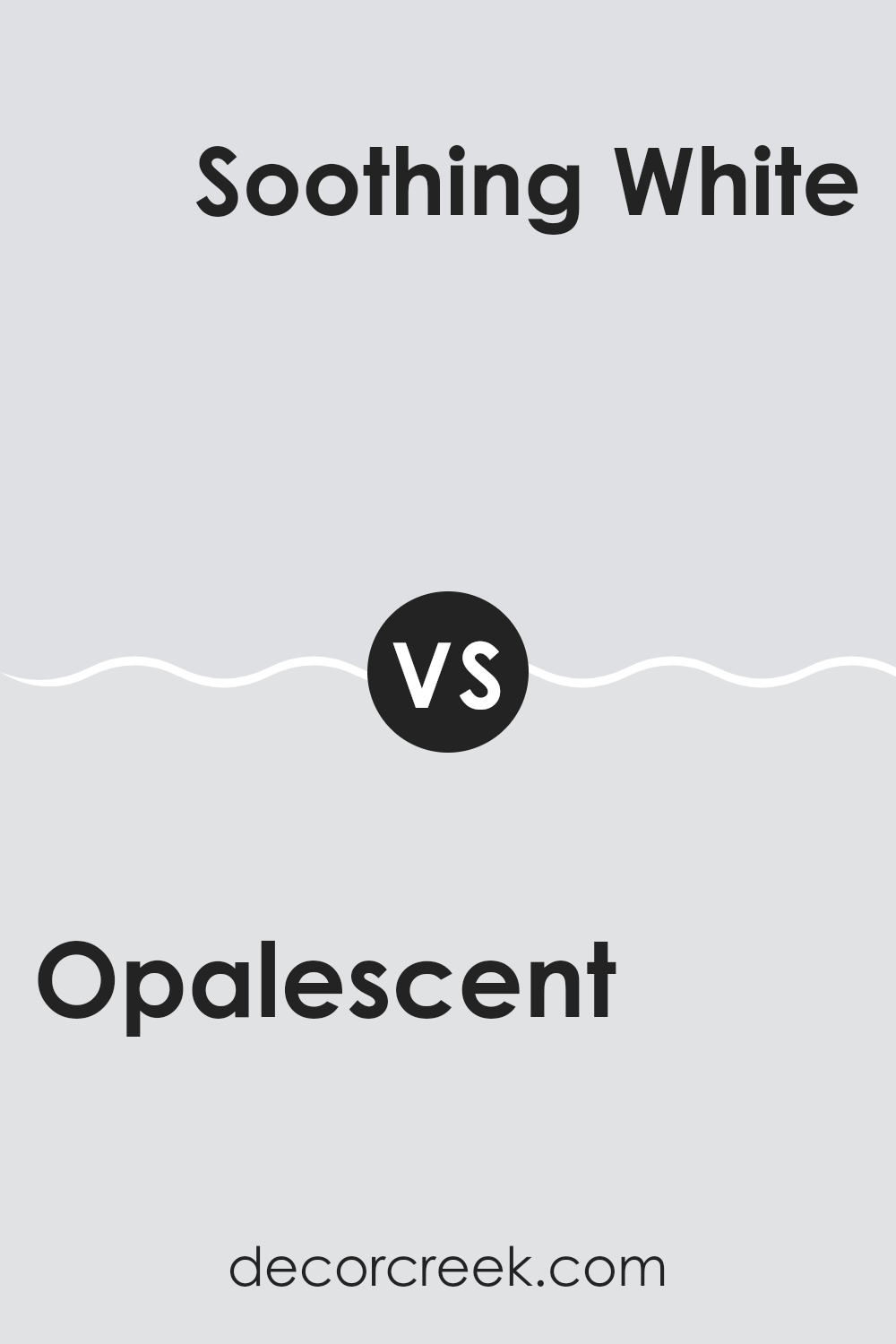 opalescent_sw_9686_vs_soothing_white_sw_6539