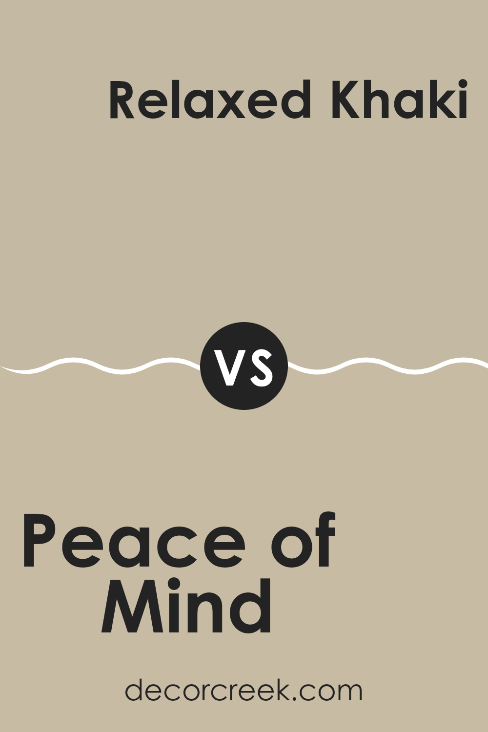 peace_of_mind_sw_9510_vs_relaxed_khaki_sw_6149