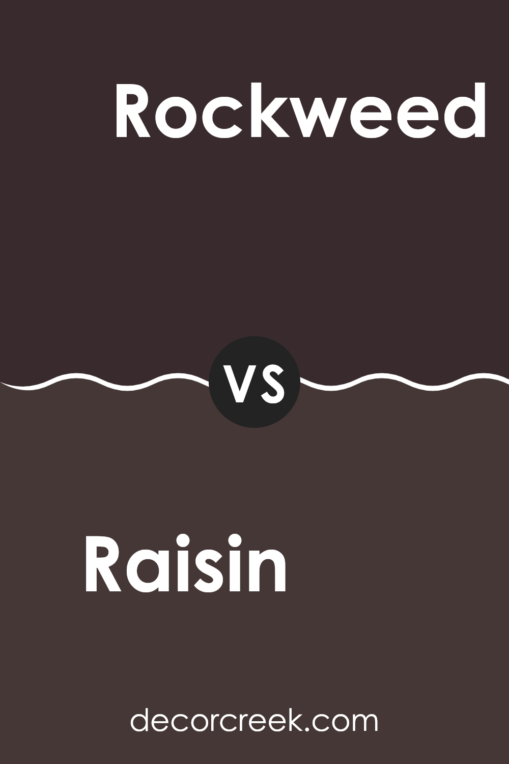 raisin_sw_7630_vs_rockweed_sw_2735