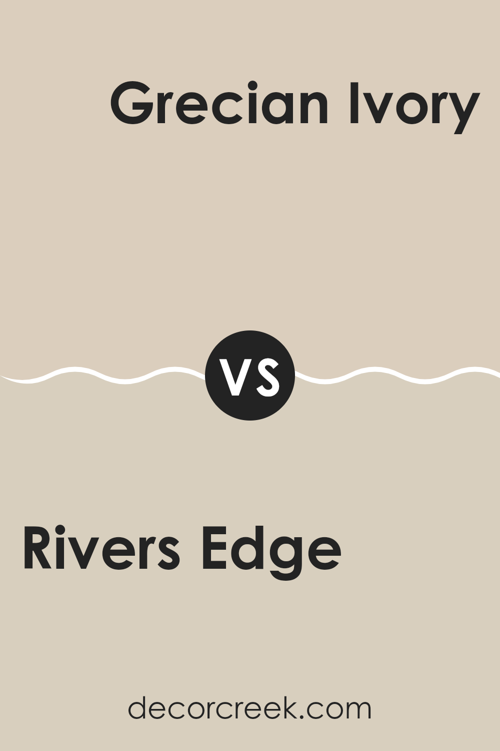 rivers_edge_sw_7517_vs_grecian_ivory_sw_7541