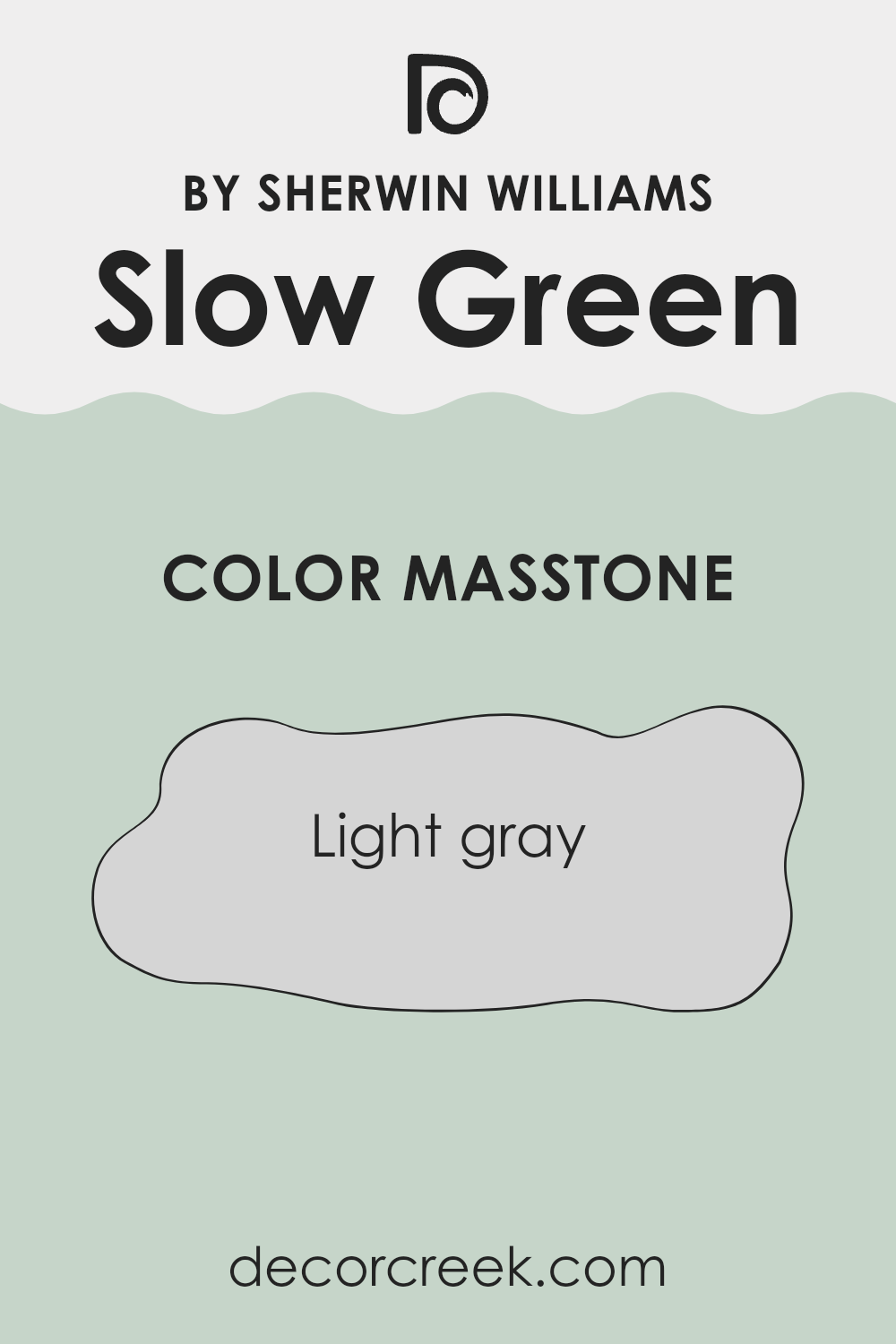 what_is_the_masstone_of_slow_green_sw_6456