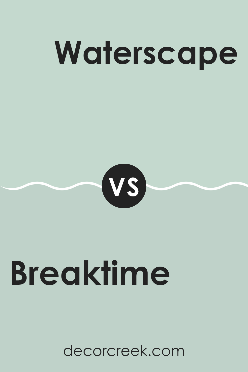 breaktime_sw_6463_vs_waterscape_sw_6470