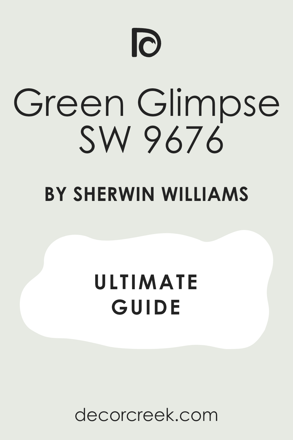green_glimpse_sw_9676_paint_color_by_sherwin_williams_ultimate_guide