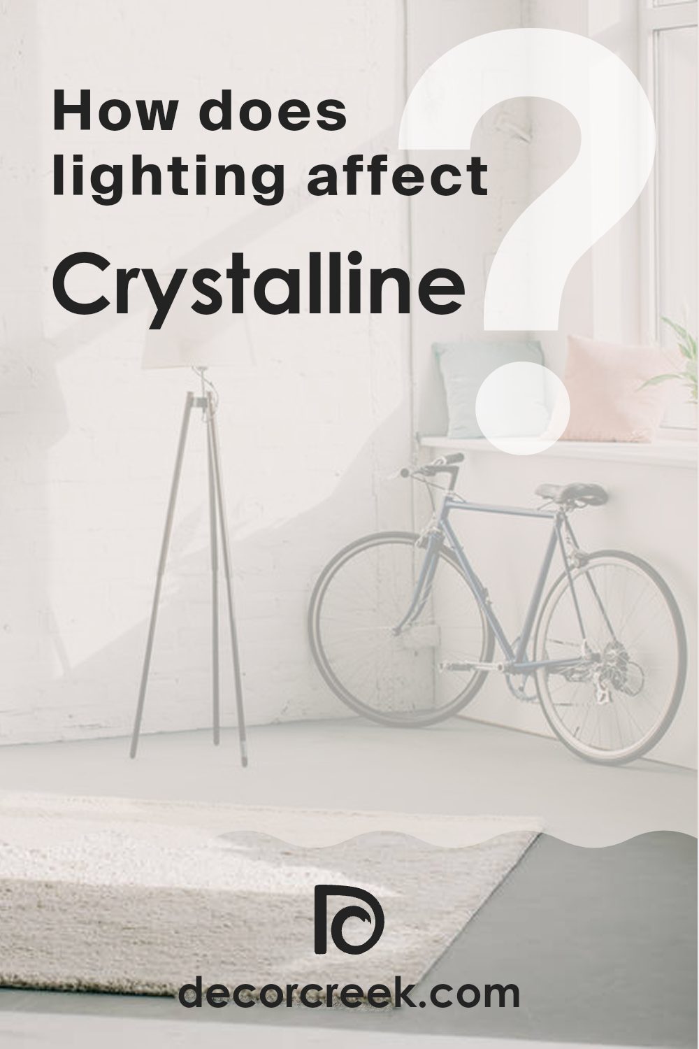 how_does_lighting_affect_crystalline_sw_9691