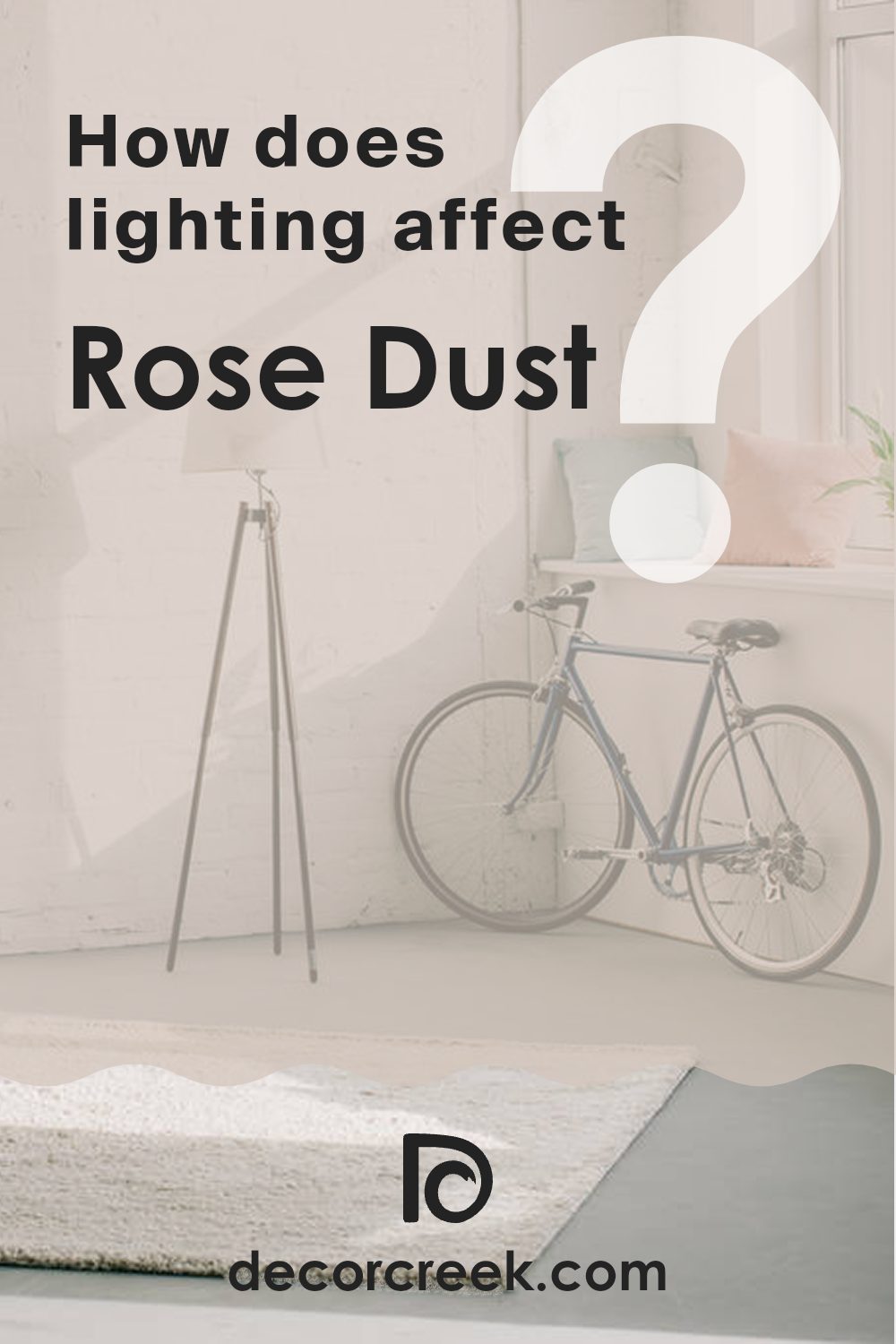 how_does_lighting_affect_rose_dust_1010