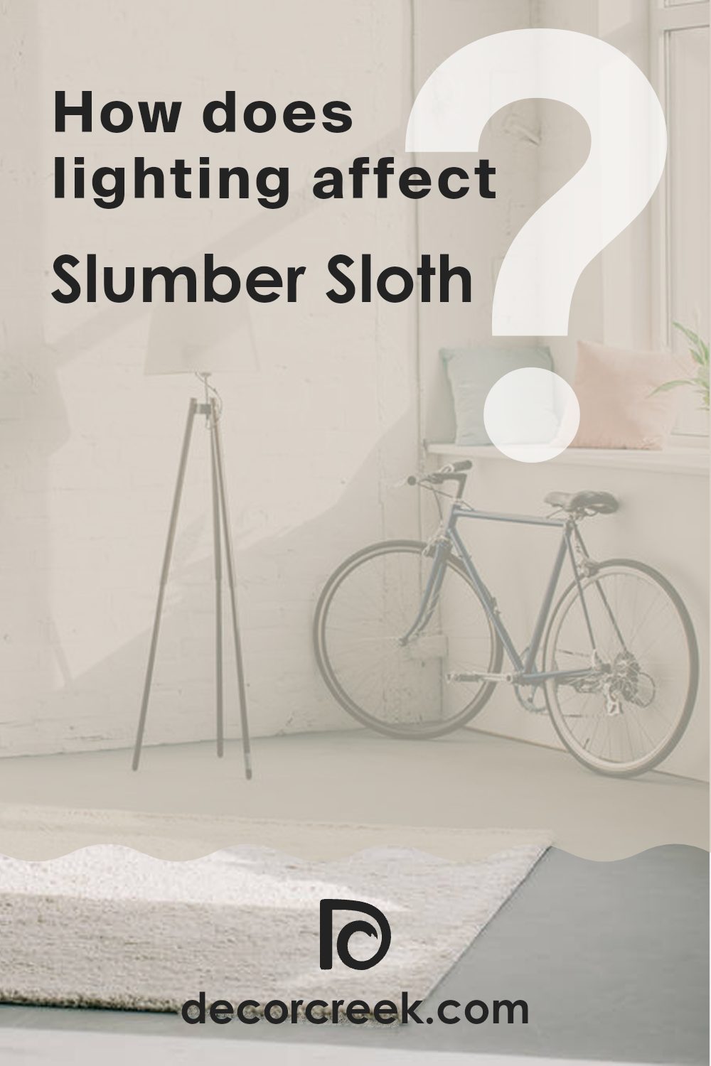 how_does_lighting_affect_slumber_sloth_sw_9606