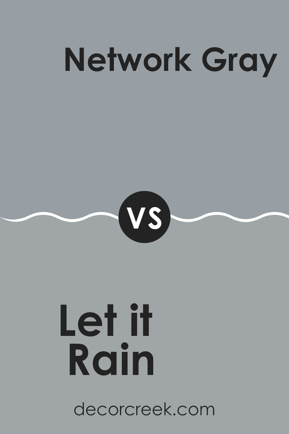 let_it_rain_sw_9152_vs_network_gray_sw_7073