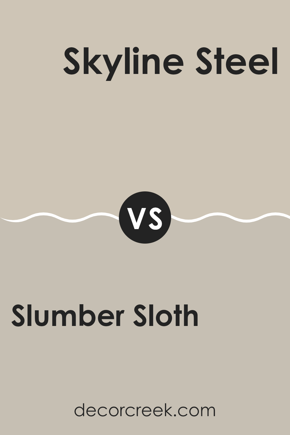 slumber_sloth_sw_9606_vs_skyline_steel_sw_1015