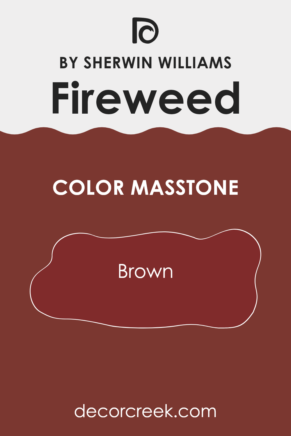 what_is_the_masstone_of_fireweed_sw_6328