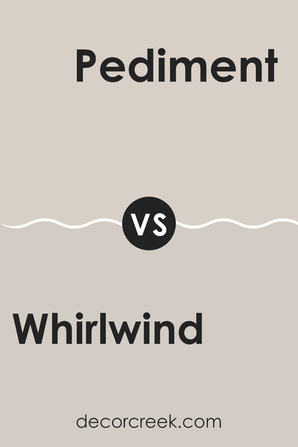 whirlwind_sw_9576_vs_pediment_sw_7634