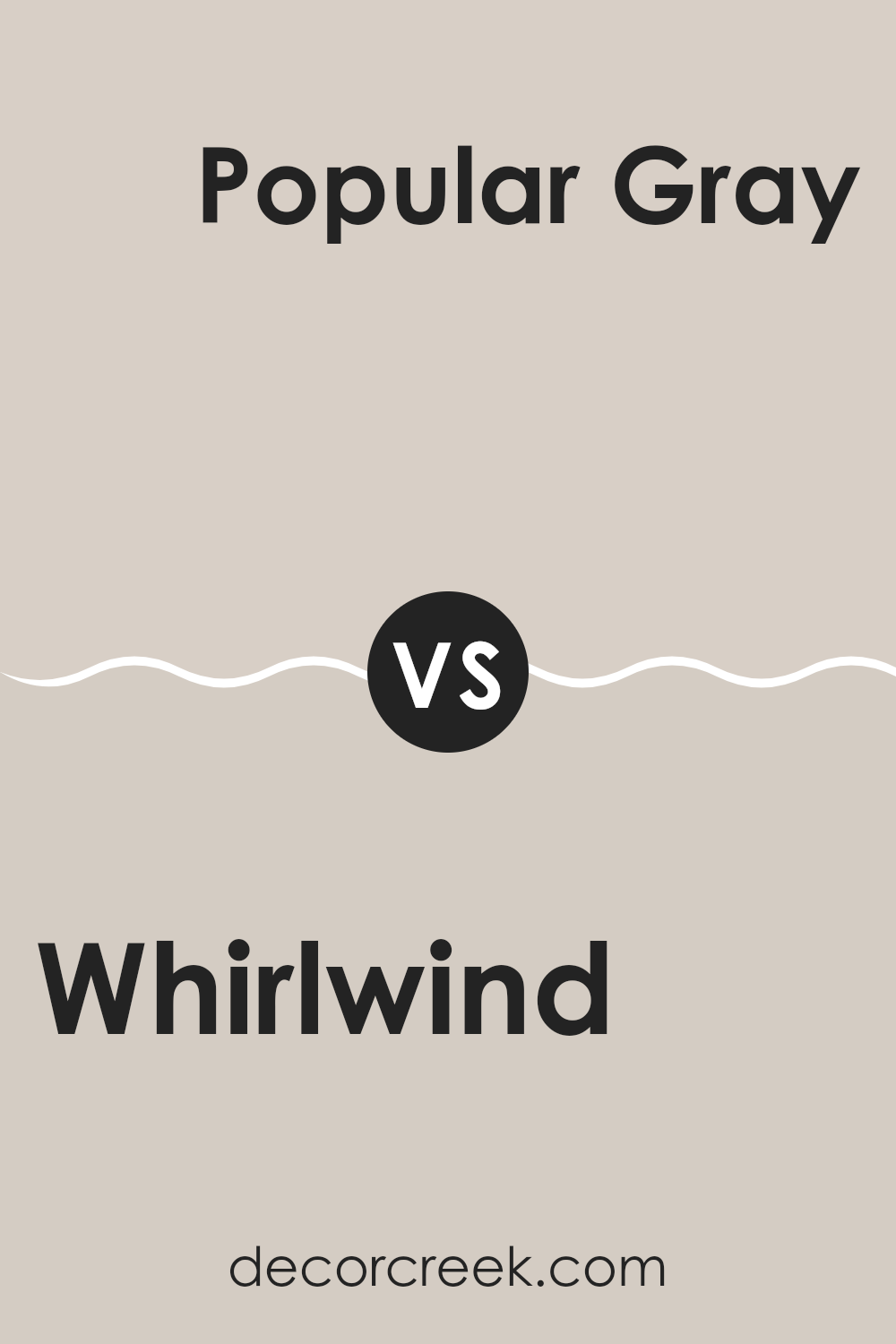 whirlwind_sw_9576_vs_popular_gray_sw_6071