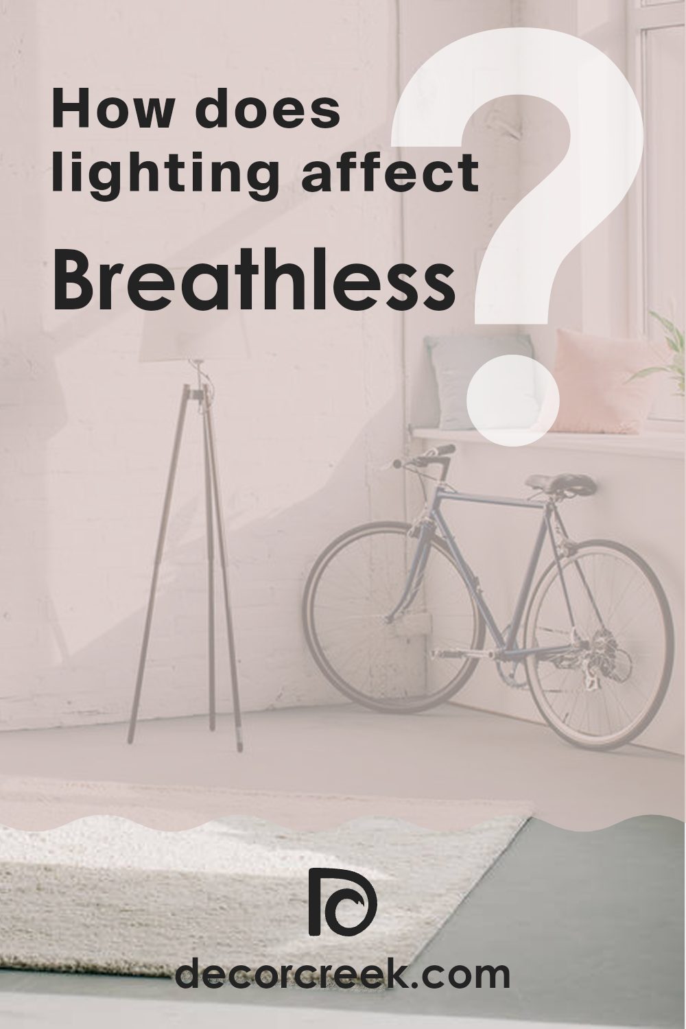 how_does_lighting_affect_breathless_sw_6022