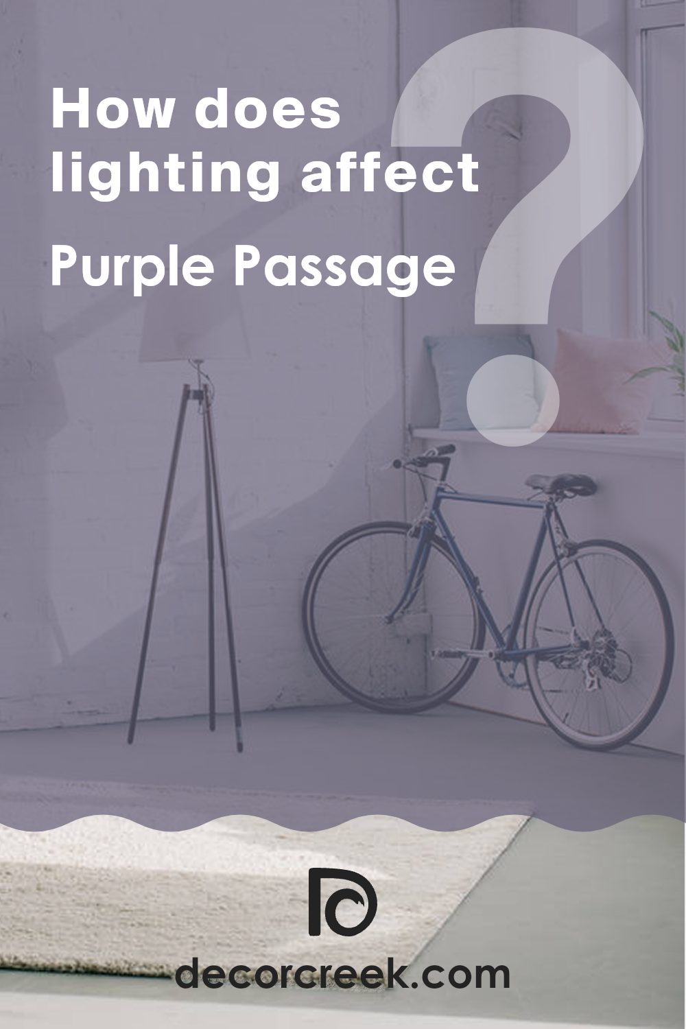 how_does_lighting_affect_purple_passage_sw_6551
