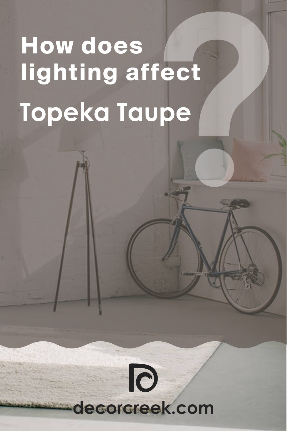 how_does_lighting_affect_topeka_taupe_1463