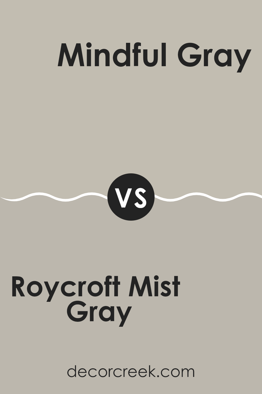 roycroft_mist_gray_sw_2844_vs_mindful_gray_sw_7016