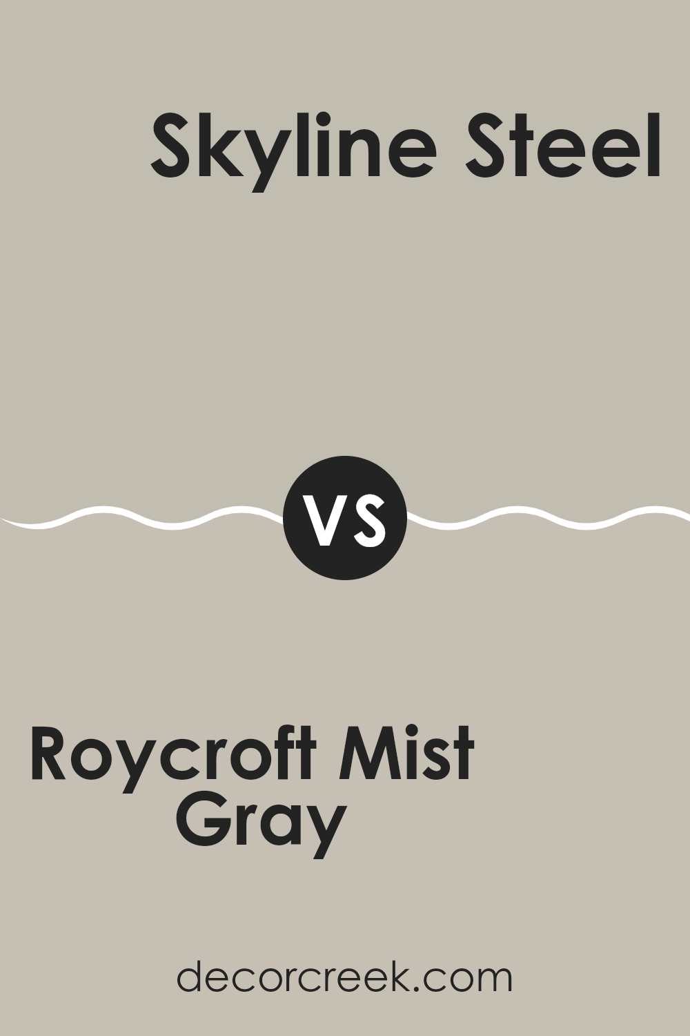 roycroft_mist_gray_sw_2844_vs_skyline_steel_sw_1015