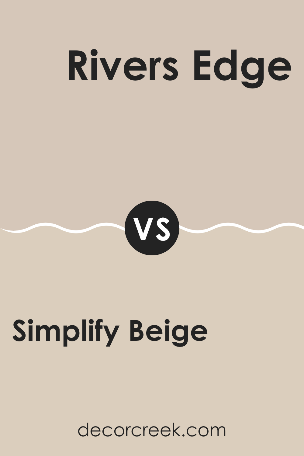 simplify_beige_sw_6085_vs_rivers_edge_sw_7517