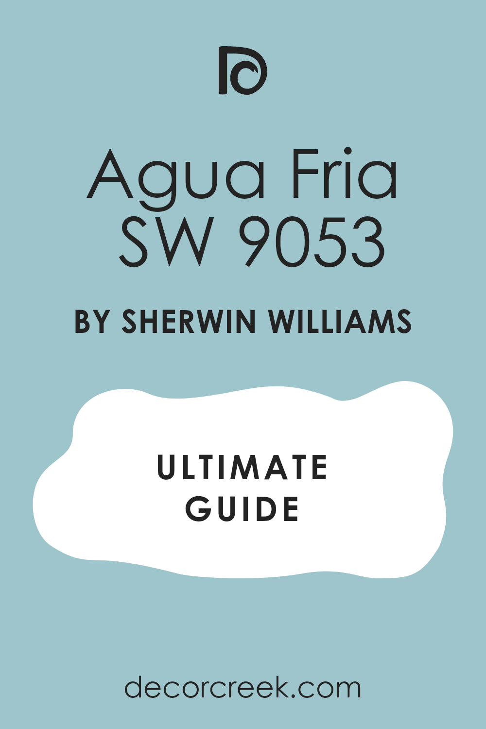 agua_fria_sw_9053_paint_color_by_sherwin_williams_ultimate_guide
