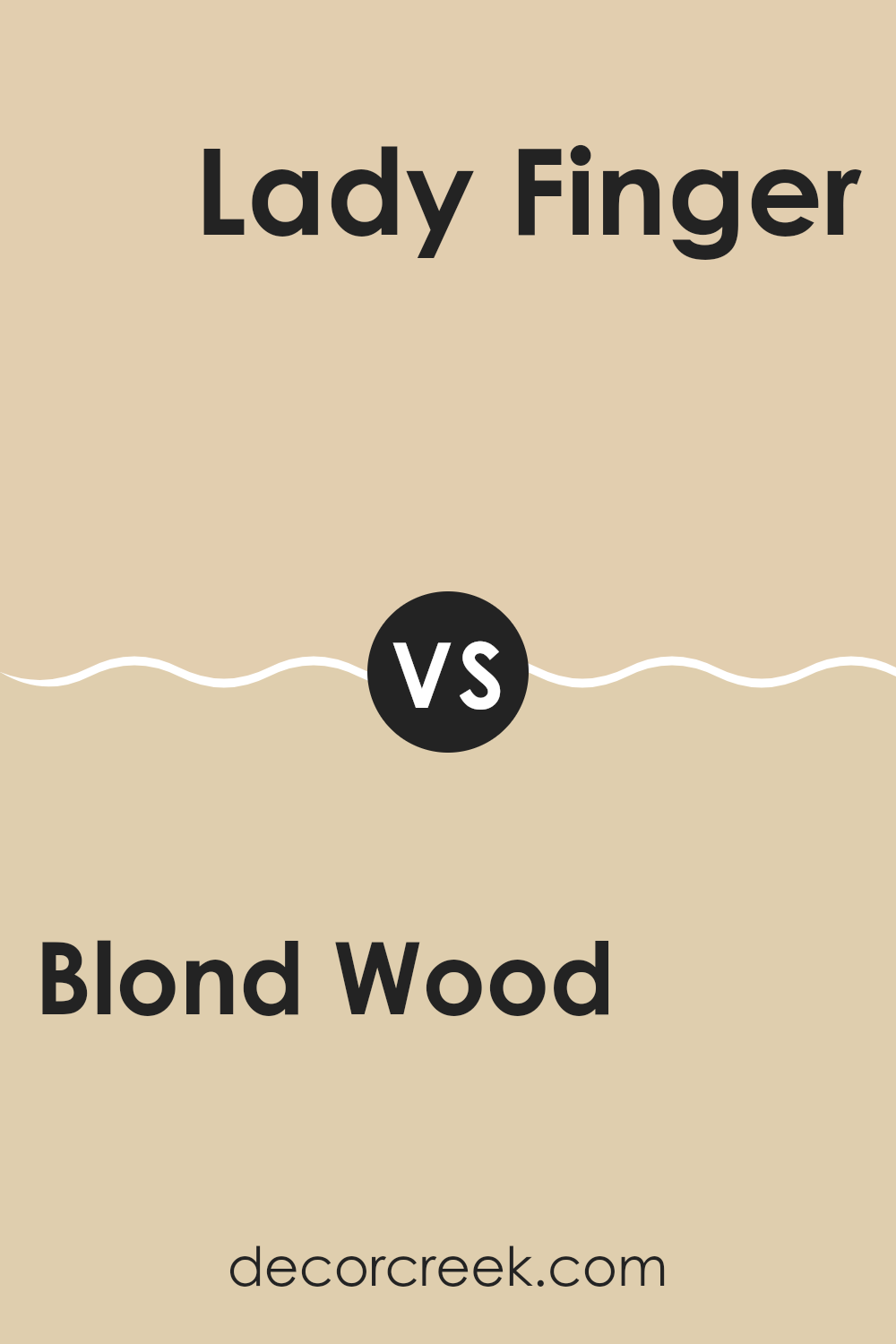 blond_wood_1067_vs_lady_finger_1045