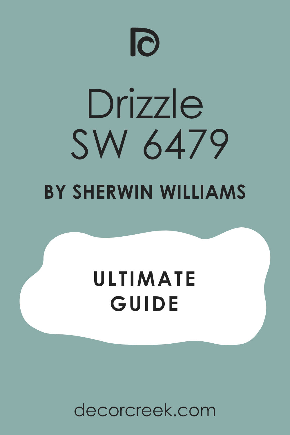 drizzle_sw_6479_paint_color_by_sherwin_williams_ultimate_guide