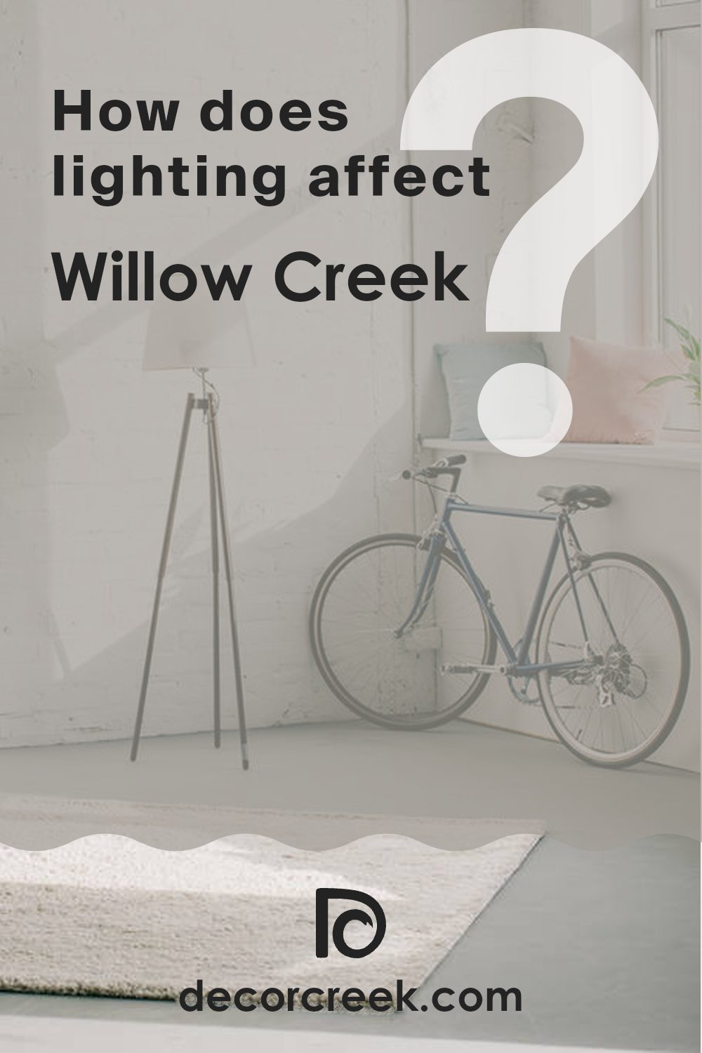 how_does_lighting_affect_willow_creek_1468