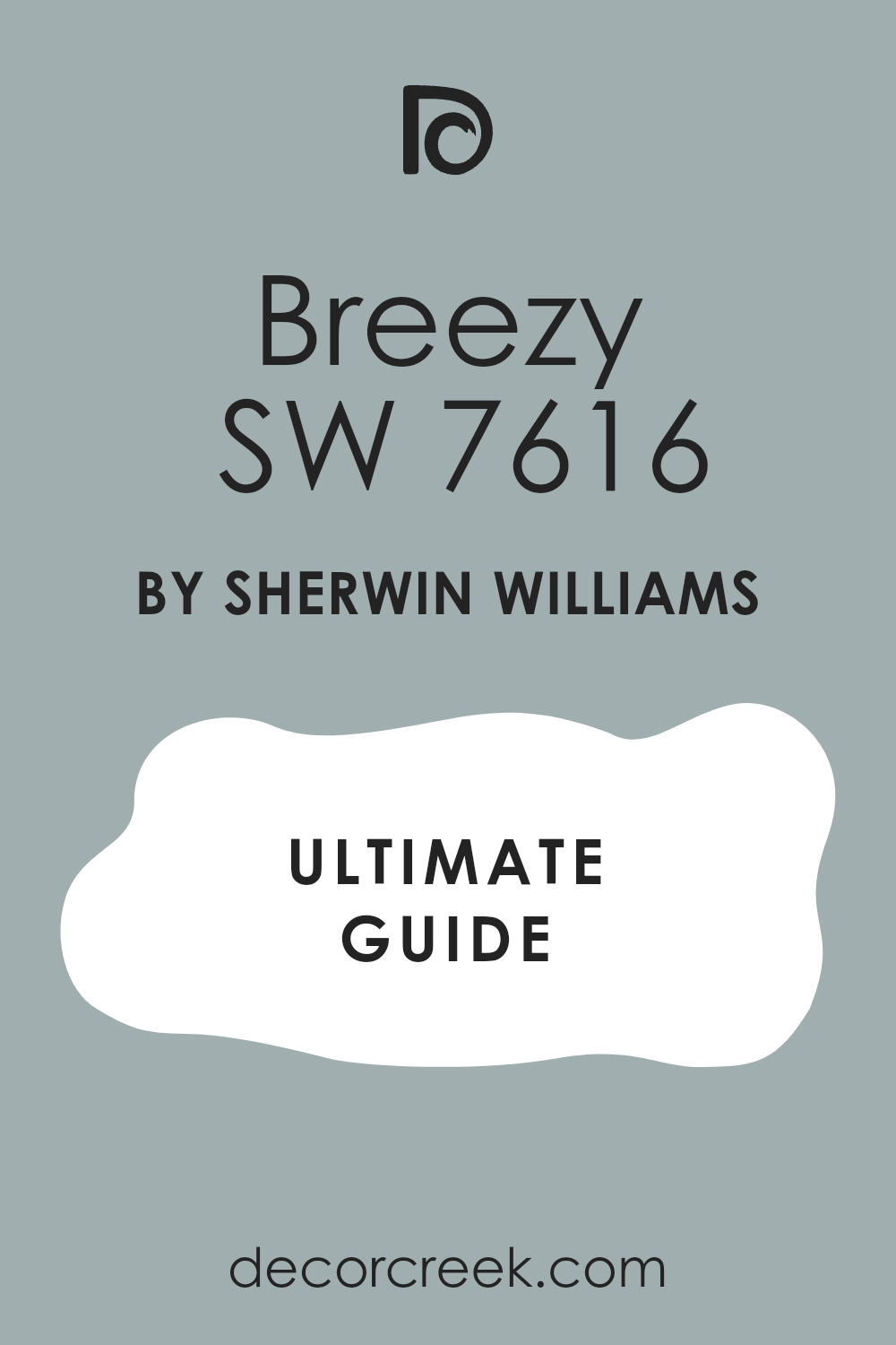 breezy_sw_7616_paint_color_by_sherwin_williams_ultimate_guide
