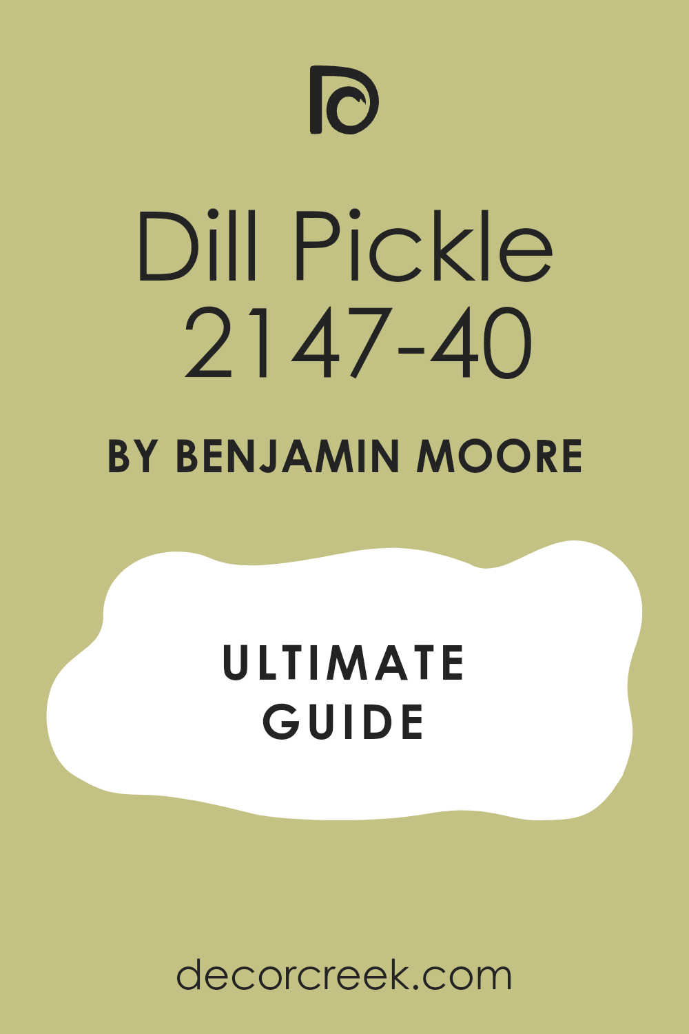 dill_pickle_2147_40_paint_color_by_benjamin_moore_ultimate_guide