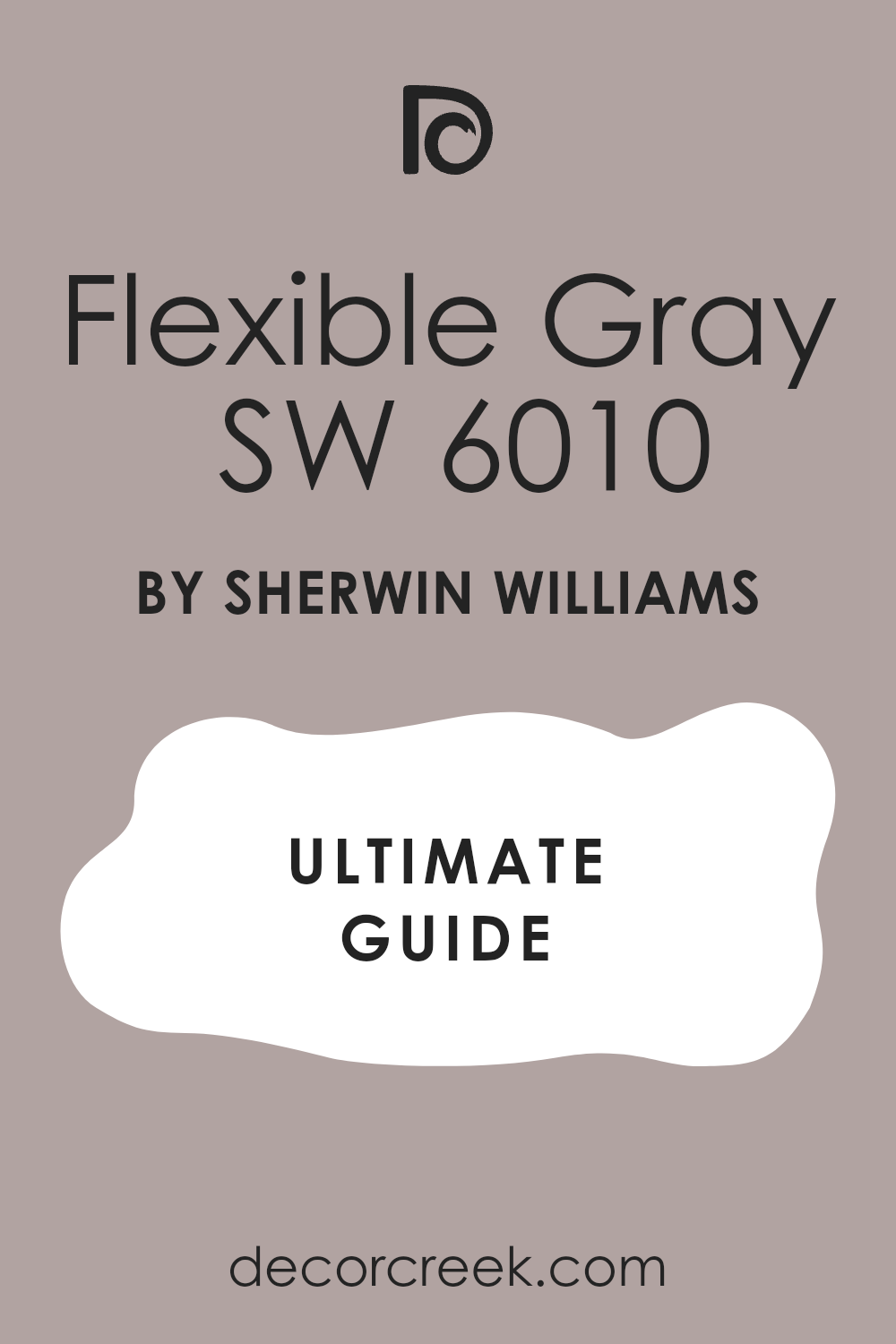 flexible_gray_sw_6010_paint_color_by_sherwin_williams_ultimate_guide